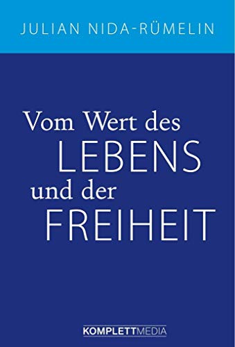 Stock image for Vom Wert des Lebens und der Freiheit for sale by medimops