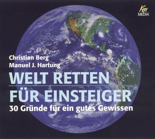 Beispielbild fr Welt retten fr einsteiger / 30 Grnde fr ein gutes Gewissen / 4 CDs in einer Box zum Verkauf von medimops