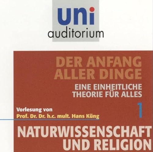 Stock image for Der Anfang aller Dinge, Teil 1, Eine einheitliche Theorie fr Alles (uni auditorium) for sale by medimops