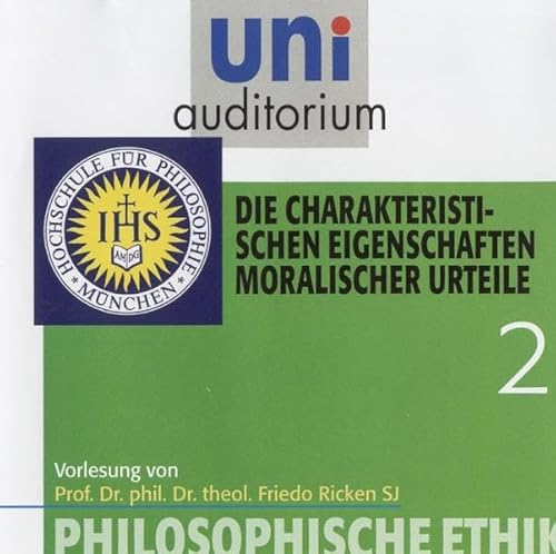 9783831263868: uni auditorium: Philosophische Ethik, Teil 2 - Die charakteristischen Eigenschaften moralischer Urteile (1 CD, Lnge: ca. 60 Min.)