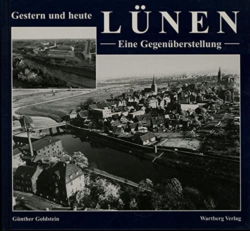 Lünen - Gestern und heute - Günther Goldstein
