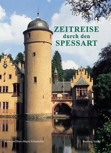 Stock image for Zeitreise durch den Spessart. for sale by Vashon Island Books