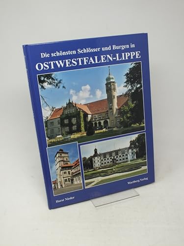 9783831311699: Die schnsten Schlsser und Burgen in Ostwestfalen-Lippe.