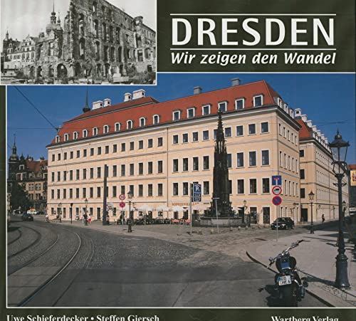 Beispielbild fr Dresden. Wir zeigen den Wandel zum Verkauf von medimops