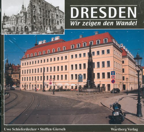 Stock image for Dresden. Wir zeigen den Wandel for sale by medimops