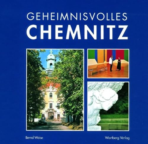 Geheimnisvolles Chemnitz (9783831313433) by Bernd Weise