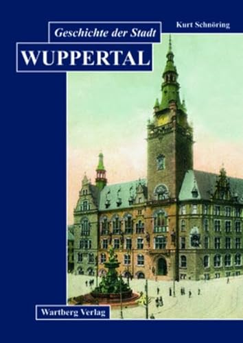 Beispielbild fr Geschichte der Stadt Wuppertal zum Verkauf von medimops