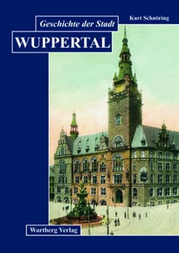 Stock image for Geschichte der Stadt Wuppertal for sale by medimops