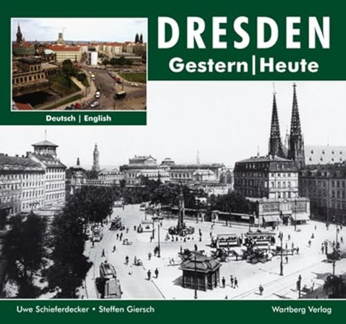 Beispielbild fr Dresden - Fotografien von gestern und heute zum Verkauf von medimops