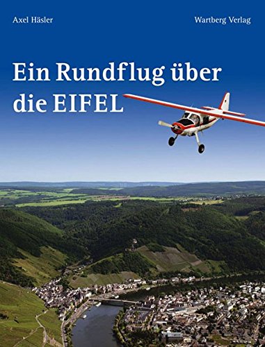 Beispielbild fr Ein Rundflug ber die Eifel zum Verkauf von medimops