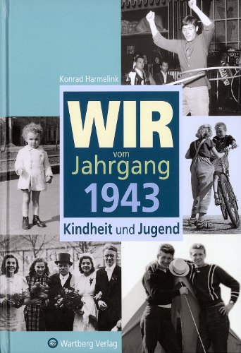 Stock image for Wir vom Jahrgang 1948 - Kindheit und Jugend for sale by 3 Mile Island