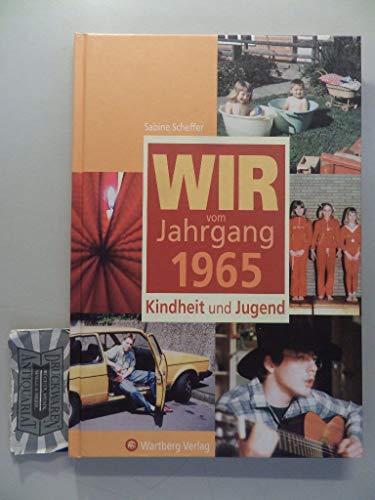 Stock image for Wir vom Jahrgang 1965 for sale by ThriftBooks-Dallas