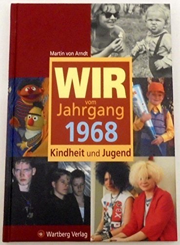 Beispielbild fr Wir vom Jahrgang 1968 - Kindheit und Jugend zum Verkauf von HPB-Red