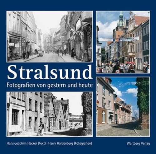 Beispielbild fr Stralsund - Fotografien von gestern und heute zum Verkauf von medimops