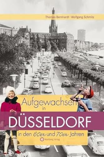 Stock image for Aufgewachsen in Dsseldorf in den 60er und 70er Jahren -Language: german for sale by GreatBookPrices