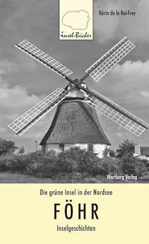 Beispielbild fr Fhr. Die grne Insel in der Nordsee. Inselgeschichten zum Verkauf von medimops