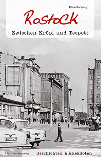 Beispielbild fr Geschichten und Anekdoten aus Rostock zum Verkauf von Blackwell's