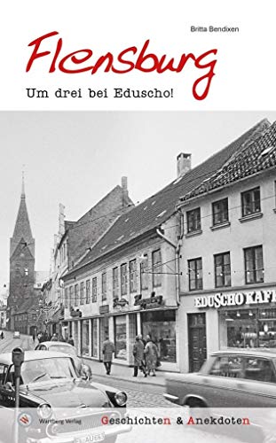 Stock image for Geschichten und Anekdoten aus Flensburg -Language: german for sale by GreatBookPrices