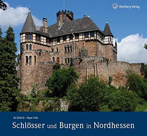 9783831322763: Schlsser und Burgen in Nordhessen: Ein Bildband in Farbe