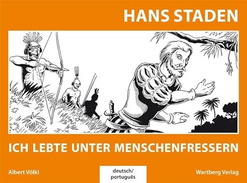Beispielbild fr Hans Staden - Ich lebte unter Menschenfressern - deutsch/portugiesisch zum Verkauf von medimops
