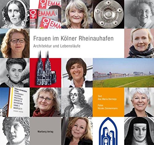 Beispielbild fr Frauen im Klner Rheinauhafen - Architektur und Lebenslufe zum Verkauf von medimops