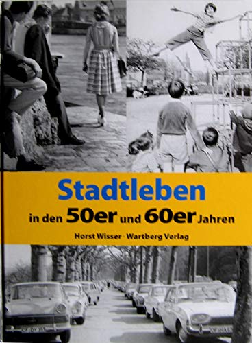 9783831323470: Stadtleben in den 50er und 60er Jahren