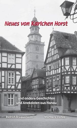 9783831323692: Neues von Karlchen Horst: und andere Geschichten und Anekdoten aus Hanau