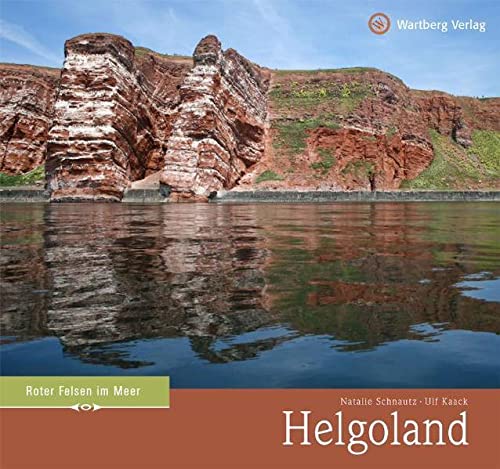 Stock image for Helgoland: Farbbildband: Roter Felsen im Meer for sale by medimops