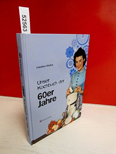 Unser Kochbuch der 60er Jahre