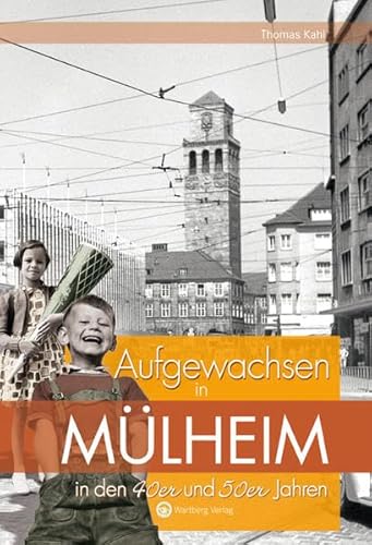 9783831324217: Aufgewachsen in Mlheim in den 40er und 50er Jahren