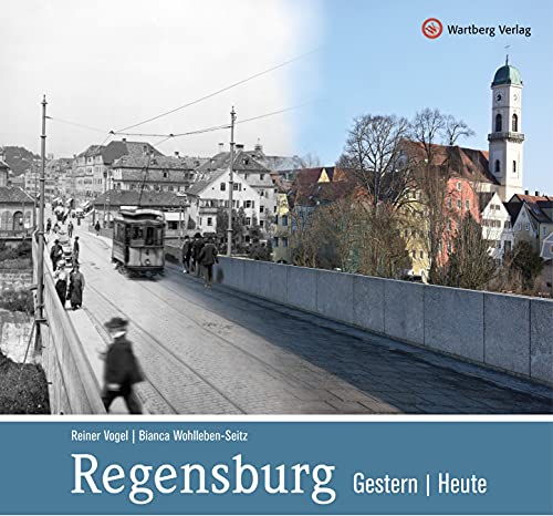 Beispielbild für Regensburg - gestern und heute zum Verkauf von Blackwell's