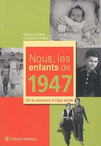 Stock image for nous, les enfants de 1947 for sale by Better World Books