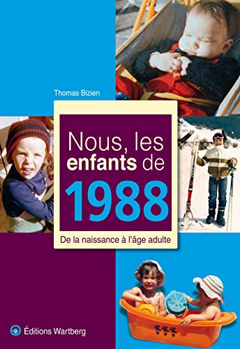 9783831325887: NOUS, LES ENFANTS DE 1988