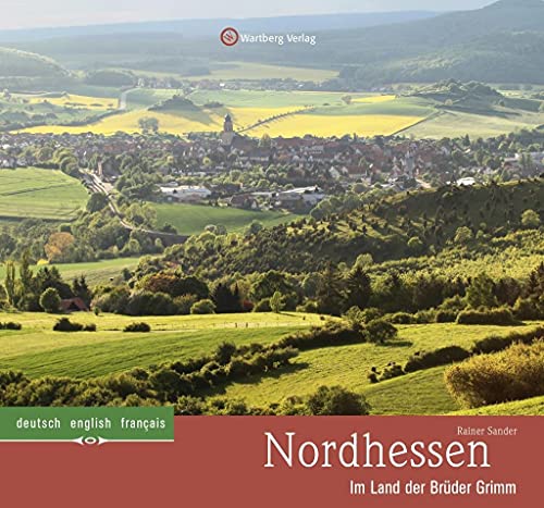 Beispielbild fr Nordhessen - Im Land der Brüder Grimm: Farbbildband zum Verkauf von WorldofBooks