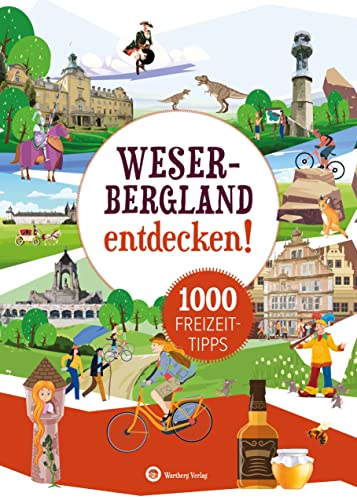 Imagen de archivo de Weserbergland entdecken! 1000 Freizeittipps a la venta por GreatBookPrices