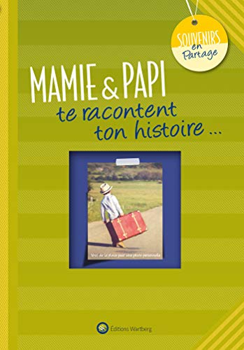 9783831329595: Mamie & papi te racontent ton histoire