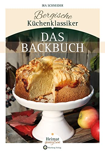 Stock image for Bergische Kchenklassiker - Das Backbuch for sale by Jasmin Berger