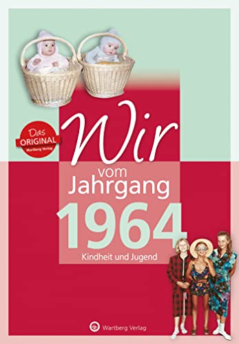 Stock image for Wir vom Jahrgang 1964 - Kindheit und Jugend for sale by GreatBookPrices
