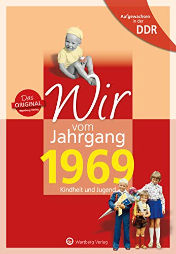 9783831331697: Aufgewachsen in der DDR - Wir vom Jahrgang 1969 - Kindheit und Jugend: Kindheit und Jugend