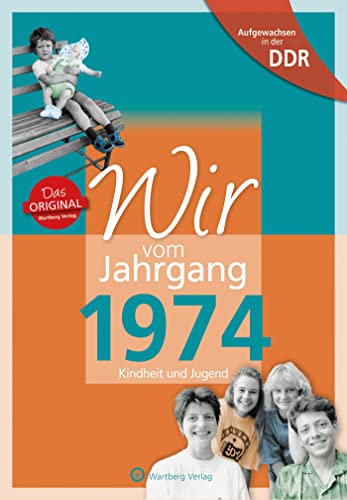Stock image for Aufgewachsen in der DDR - Wir vom Jahrgang 1974 - Kindheit und Jugend for sale by GreatBookPrices