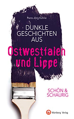 Beispielbild fr SCHN & SCHAURIG - Dunkle Geschichten aus Ostwestfalen und Lippe (Geschichten und Anekdoten) zum Verkauf von medimops