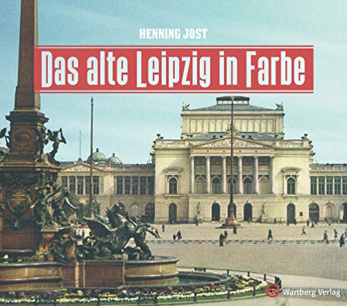 9783831332908: Das alte Leipzig in Farbe