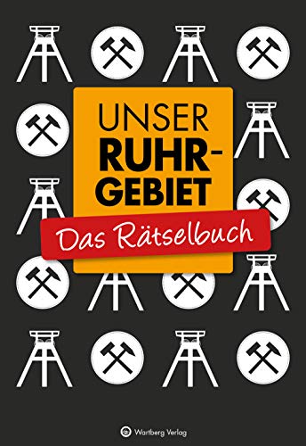 Stock image for Unser Ruhrgebiet - Das Rtselbuch for sale by medimops
