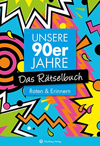 Stock image for Unsere 90er Jahre - Das Rtselbuch for sale by GreatBookPrices