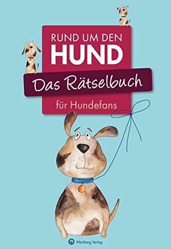 Stock image for Das Rtselbuch fr Hundefans: Rund um den Hund for sale by Revaluation Books