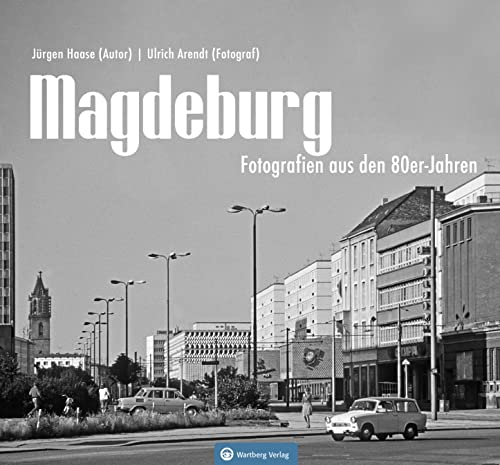 Beispielbild fr Magdeburg - Fotografien aus den 80er-Jahren zum Verkauf von Blackwell's