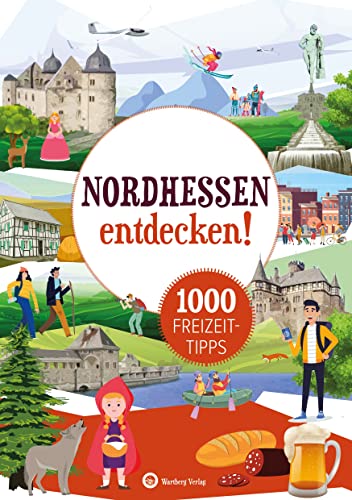 Imagen de archivo de Nordhessen entdecken! 1000 Freizeittipps a la venta por GreatBookPrices