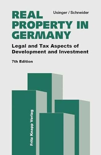 Stock image for Real Property in Germany: Legal and Tax Aspects of Development and Investment for sale by medimops