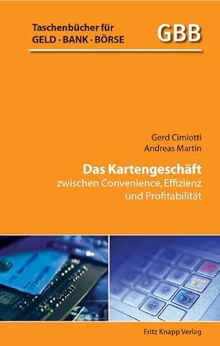 Beispielbild fr Das Kartengeschft: zwischen Convenience, Effizenz und Profitabilitt zum Verkauf von medimops