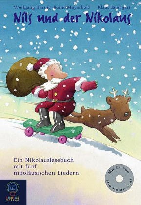 9783831500215: Nils und der Nikolaus. Ein Nikolauslesebuch mit fnf nikolusischen Liedern